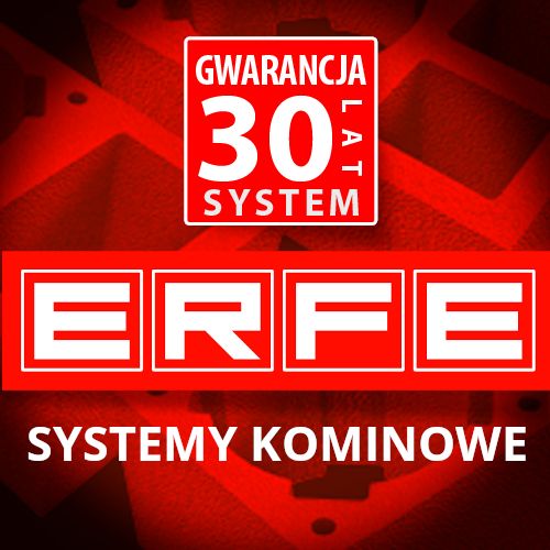 ERFE - Systemy kominowe